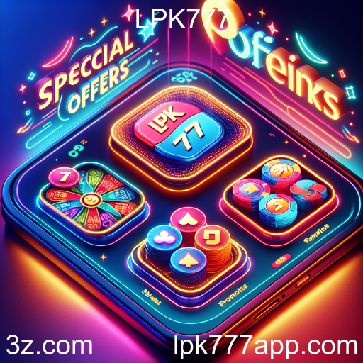 Descubra as Ofertas Especiais do LPK777: Oportunidades Imperdíveis para Jogadores